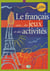Le Francais Avec des jeux et des activités(Intermédiaire)
