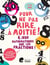 Pour ne pas rire à moitié !