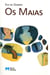 Os maias.