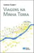 Viagens na minha terra.