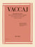 Nicola vaccai : metodo pratico di canto italiano da camera - high voice and piano