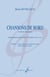 Chansons de bord - tome 1