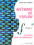 Méthode de violon - 32 leçons pour les débutants - Volume 1