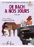 De Bach à nos jours Volume 6B - Partition Piano - intermédiaire