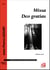 Missa Deo gratias (réduction pour voix et orgue) : partition pour soliste, choeur et ensemble instrumental