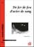 De fer de feu d acier de sang (conducteur et materiel) - partition pour huit percussionnistes