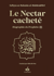 Nectar cachete (le) : biograph