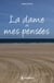 La dame de mes pensees