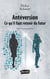 Antéversion. Ce qu'il faut retenir du futur : Entre science et fiction