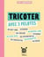 Tricoter avec 3 pelotes