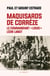 Maquisards de Corrèze : Le commandant "Louis" Léon Lanot