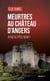 Meurtres au chateau d'angers (coll. geste noir) apocalypse now