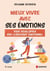 Mieux vivre avec ses émotions : Pour développer son leadership émotionnel (4e édition)