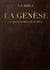 La Genèse : Le premier livre de la Bible