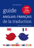 Guide anglais-français de la traduction 2021
