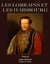 Les lorrains et les habsbourg - dictionnaire historique, biographique et genealogique