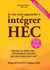 Je vais vous apprendre a integrer hec.