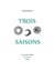 Trois saisons