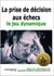 La prise de decision aux echecs - le jeu dynamique