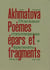 Poèmes épars et fragments (1945-1959)