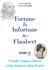 Fortune & infortune des flaubert - tome 2 - d'achille cleophas flaubert a anne justine caroline fleu