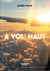 A vol' haut