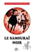 Le samourai noir