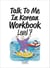 Talk to me in korean workbook level 7 - edition bilingue