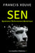  SEN ou Syndrome d'Enfermement Numérique