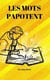 Livre - Les mots papotent