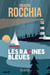 Les racines bleues