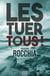 Les tuer tous !