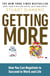 Getting More - How You Can Negotiate to Succeed in Work and Life