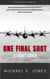 One Final Shot: A Short Story