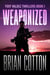 Weaponized - Foxy Valdez Thrillers, #1