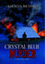 Crystal Blue Murder - Detective Parrott Mystery Series, #3
