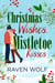 Christmas Wishes, Mistletoe Kisses