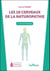 Les 10 cerveaux de la naturopathie