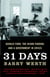 31 Days - Gerald Ford, the Nixon Pardon and a Government in Crisis