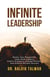 Infinite Leadership: Master Your Motivation, Lead Team Leaders, Inspire Greatness through Divinity, and Achieve Blissful Success - CORPORATE TRANSFORMATION SERIES, #5