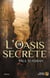 L'Oasis secrète
