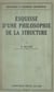 Esquisse d'une philosophie de la structure
