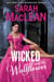Wicked and the Wallflower - The Bareknuckle Bastards Book I