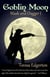 Goblin Moon - Mask and Dagger, #1