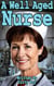 A Well Aged Nurse - Granny Tales, #9