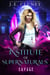 Institute of Supernaturals: Savage - Institute of Supernaturals, #1