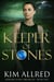 Keeper of Stones - Mórdha Stone Chronicles, #2