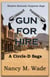 Gun For Hire - A Circle-D Saga, #3