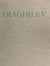 Diaghilev et les ballets russes