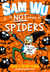 Sam Wu is NOT Afraid of Spiders!